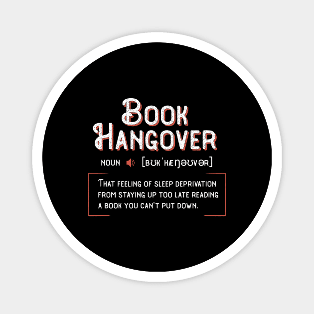 Book Hangover Book Lovers Gifts Bookworm Magnet by MGO Design